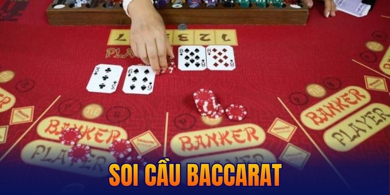 Soi cầu baccarat